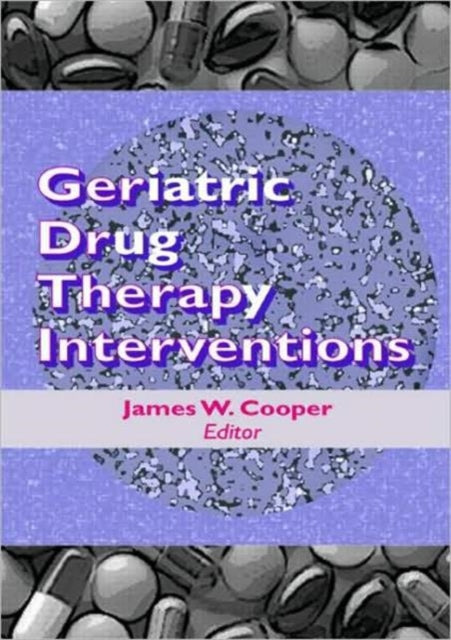 Book cover of: Geriatric Drug Therapy Interventions