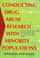 Book cover of: Conducting Drug Abuse Research with Minority Populations