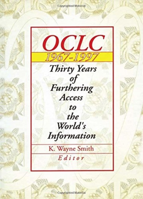Book cover of: Oclc 1967:1997. By: K. Wayne Smith