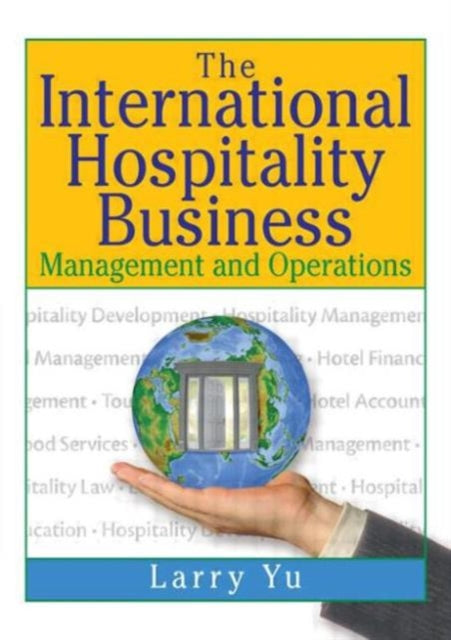 Book cover of: International Hospitality Business
