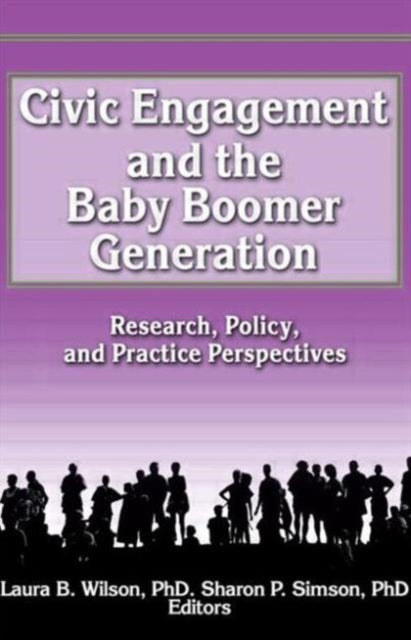 Book cover of: Civic Engagement and the Baby Boomer Generation