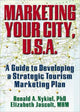 Book cover of: Marketing Your City, U.S.A.