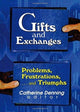 Book cover of: Gifts and Exchanges. By: Catherine Denning