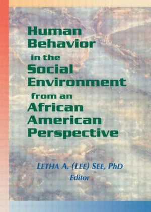 Human Behavior in the Social Environment from an African American Perspective