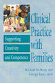 Book cover of: Clinical Practice with Families. By: M. A. Rothery
