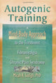 Book cover of: Autogenic Training. By: Micah R. Sadigh Ph.D.