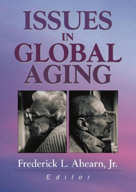 Book cover of: Issues in Global Aging