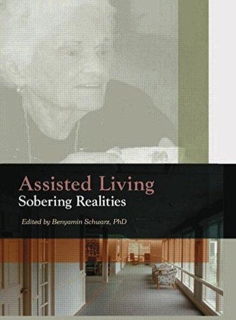 Book cover of: Assisted Living. By: Benyamin Schwarz
