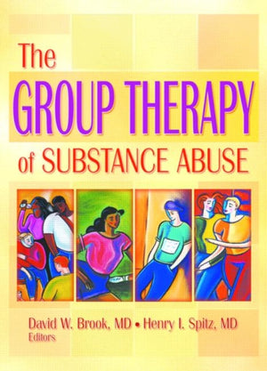 Group Therapy of Substance Abuse