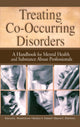 Book cover of: Treating Co-Occurring Disorders. By: Edward L. Hendrickson