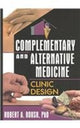 Book cover of: Complementary and Alternative Medicine. By: Robert A., Ph.D. Roush