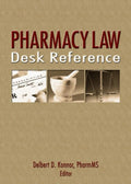 Pharmacy Law Desk Reference