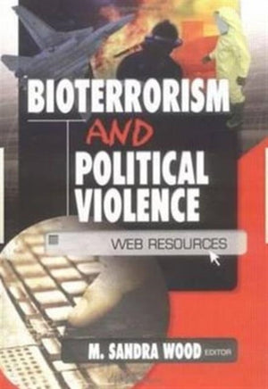 Bioterrorism and Political Violence