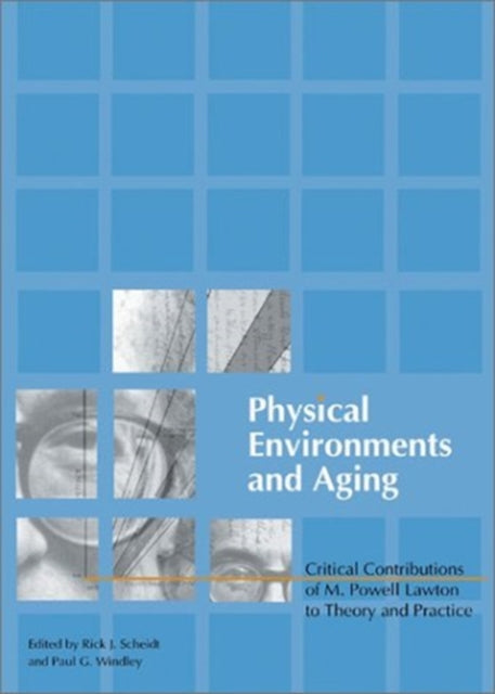 Book cover of: Physical Environments and Aging