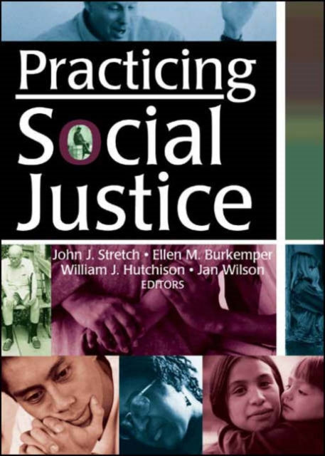 Book cover of: Practicing Social Justice