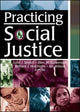 Book cover of: Practicing Social Justice