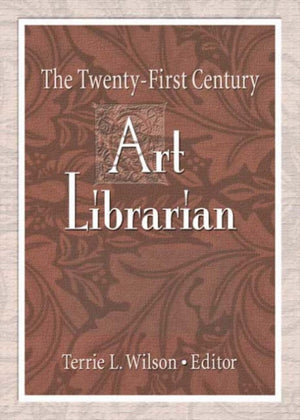 Twenty-First Century Art Librarian