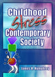 Book cover of: Childhood Stress in Contemporary Society. By: James H. Humphrey