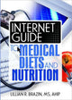 Book cover of: Internet Guide to Medical Diets and Nutrition. By: Lillian R. Brazin