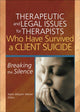 Book cover of: Therapeutic and Legal Issues for Therapists Who Have Survived a Client Suicide. By: Kayla Miriyam, Ph.D. Weiner