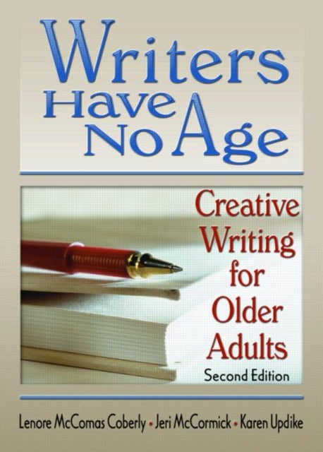 Book cover of: Writers Have No Age