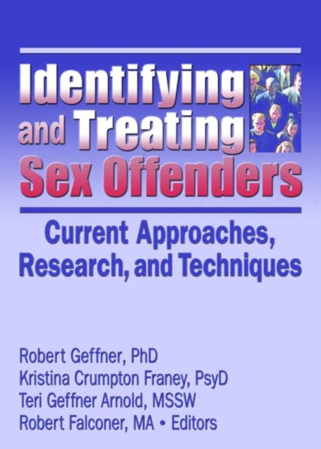 Book cover of: Identifying and Treating Sex Offenders