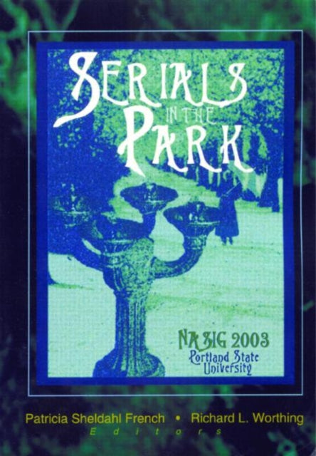 Book cover of: Serials in the Park. By: Richard Worthing