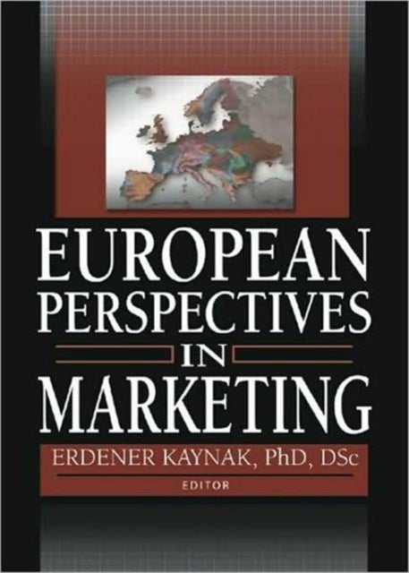 Book cover of: European Perspectives in Marketing. By: Erdener Kaynak