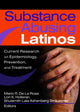 Book cover of: Substance Abusing Latinos