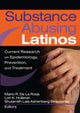 Book cover of: Substance Abusing Latinos