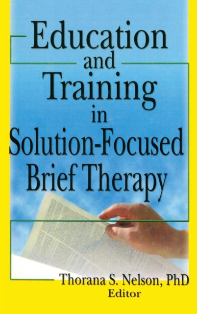Book cover of: Education and Training in Solution-Focused Brief Therapy