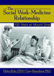 Book cover of: Social Work-Medicine Relationship. By: Helen Rehr