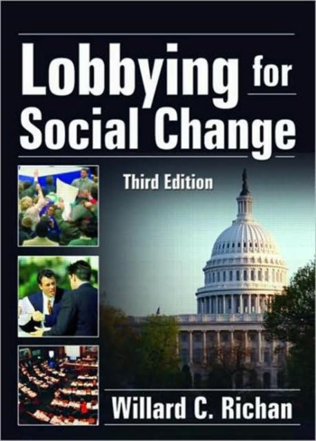 Book cover of: Lobbying for Social Change. By: Willard C. Richan