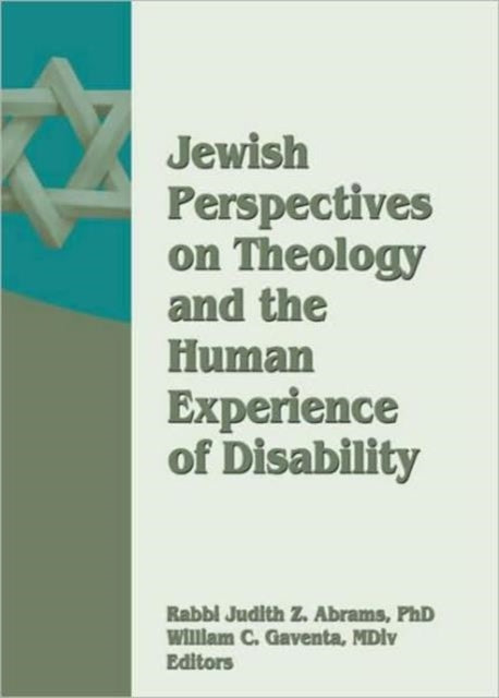 Book cover of: Jewish Perspectives on Theology and the Human Experience of Disability