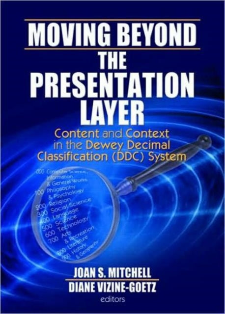 Book cover of: Moving Beyond the Presentation Layer