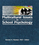 Book cover of: Multicultural Issues in School Psychology. By: Bonnie K. Nastasi