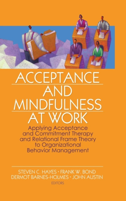 Book cover of: Acceptance and Mindfulness at Work