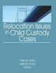 Book cover of: Relocation Issues in Child Custody Cases