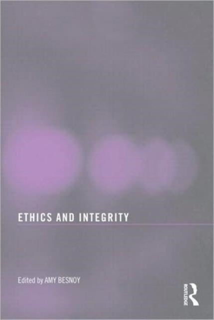 Book cover of: Ethics And Integrity In Libraries