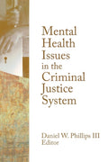 Mental Health Issues in the Criminal Justice System