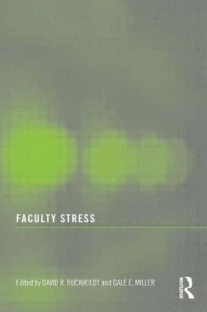 Book cover of: Faculty Stress