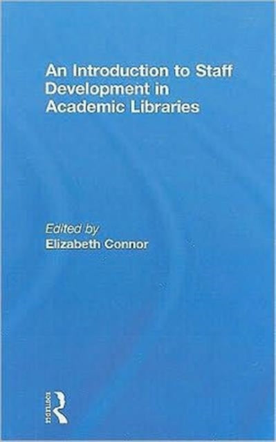 Book cover of: Introduction To Staff Development In Academic Libraries