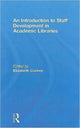Book cover of: Introduction To Staff Development In Academic Libraries