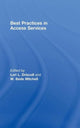 Book cover of: Best Practices in Access Services