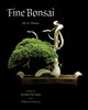 Book cover of: Fine Bonsai - Deluxe Edition. By: Jonathan Singer