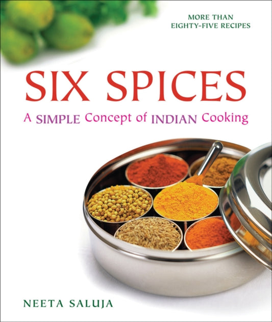Book cover of: Six Spices. By: Neeta Saluja