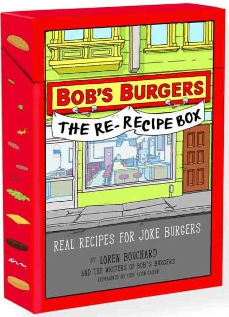 Book cover of: Bob’s Burgers The Re-Recipe Deck
