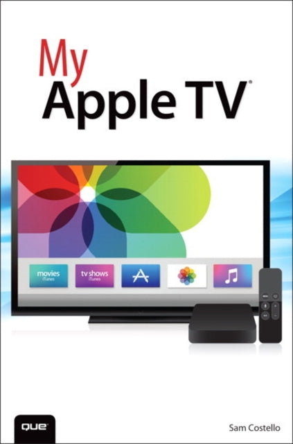 Book cover of: My Apple TV. By: Sam Costello