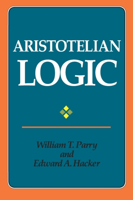 Book cover of: Aristotelian Logic