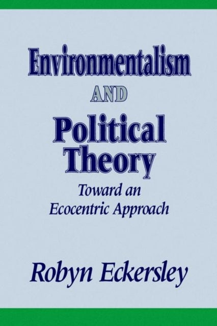 Environmentalism and Political Theory